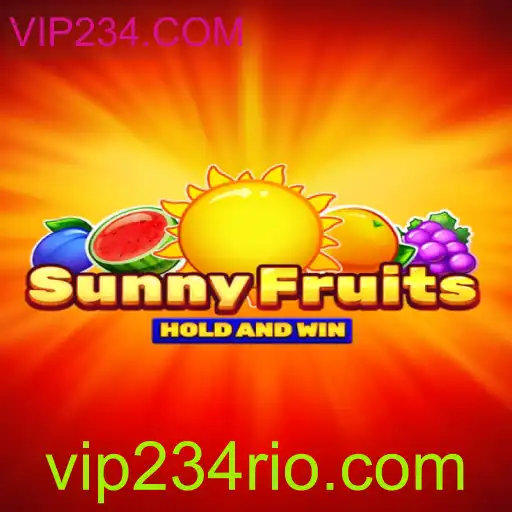 Descubra o Mundo dos Jogos com SunnyFruits e o Portal VIP234.COM